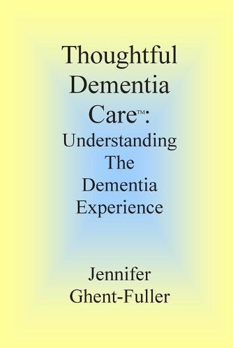 Thoughtful Dementia Care