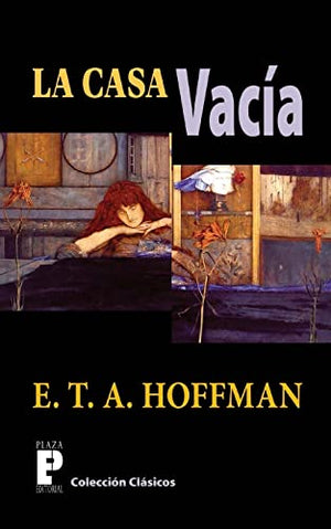 La casa vacia
