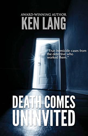 Death Comes Uninvited