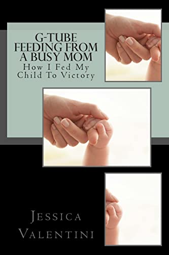 G-Tube Feeding By A Busy Mom