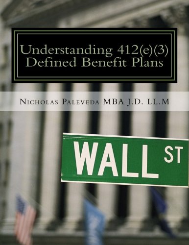 Understanding 412(e)(3) Defined Benefit Plans