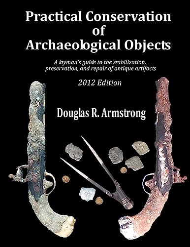 Practical Conservation of Archaeological Objects