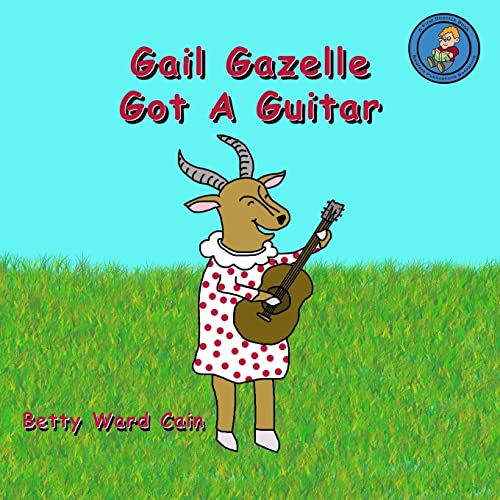 Gail Gazelle Got A Guitar