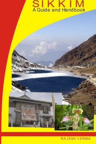 Sikkim - A Guide and Handbook: A Guide and Handbook