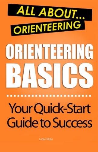 Orienteering Basics: All About Orienteering