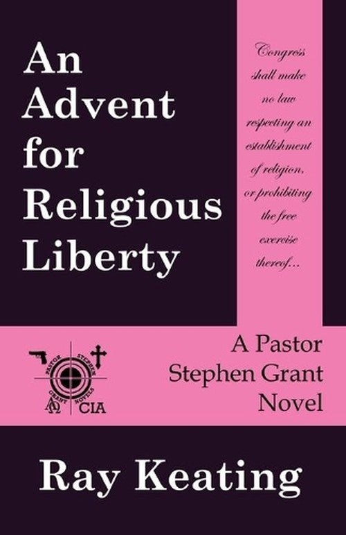An Advent for Religious Liberty
