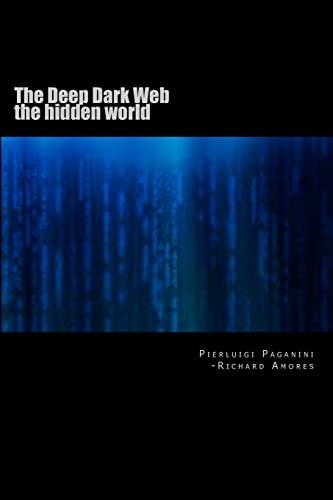 The Deep Dark Web