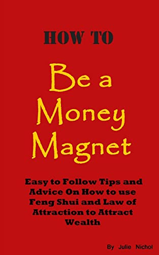 How To Be A Money Magnet