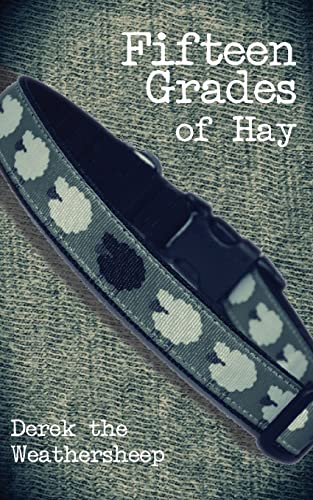 Fifteen Grades of Hay