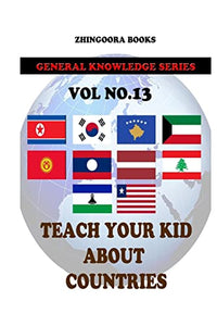 Teach Your Kids About Countries [Vol13] 