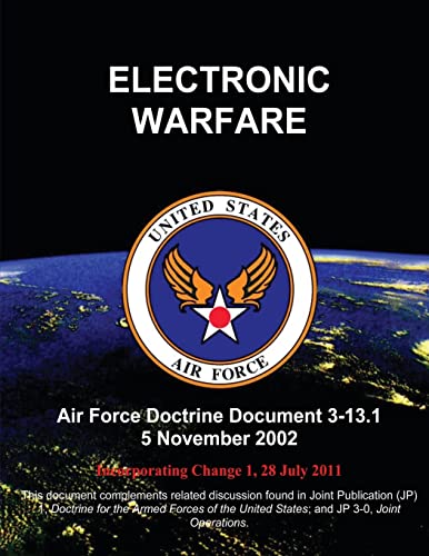 Electronic Warfare - Air Force Doctrine Document (AFDD) 3-13.1