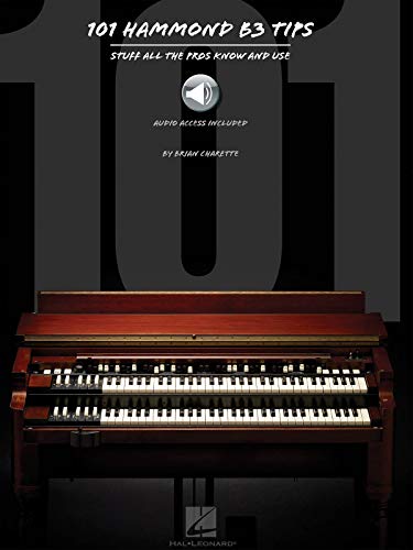 101 Hammond B-3 Tips