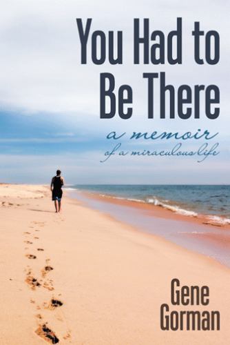 You Had to Be There