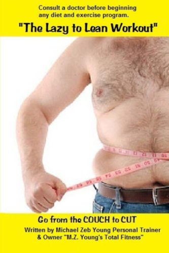 The Lazy to Lean Workout