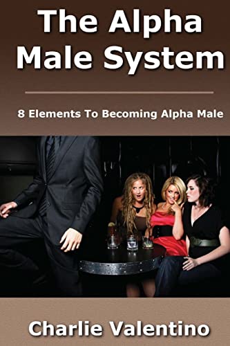The Alpha Male System