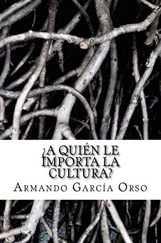 A quien le importa la cultura?