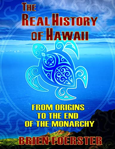 The Real History Of Hawaii