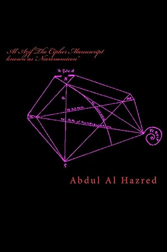 Al Azif The Cipher Manuscript known as 