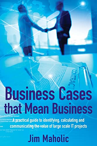 Business Cases that Mean Business