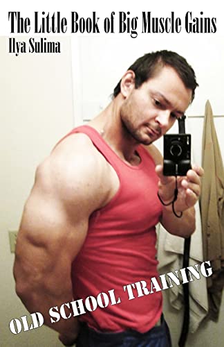 The Little Book of Big Muscle Gains