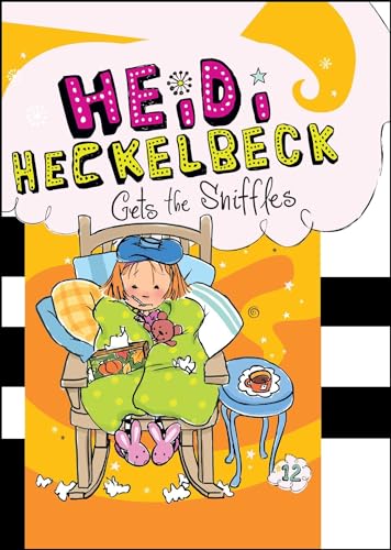 Heidi Heckelbeck Gets the Sniffles