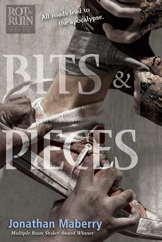 Rot & Ruin #5: Bits and Pieces