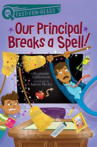 Our Principal Breaks a Spell!