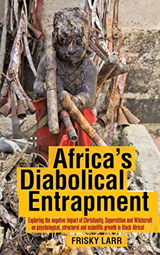 Africa's Diabolical Entrapment