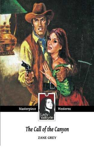The Call of the Canyon (Lady Valkyrie Westerns)