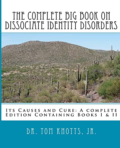 The Complete Big Book On Dissociate Identity DIsorders
