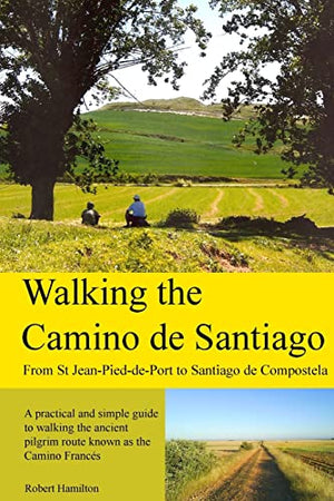Walking the Camino de Santiago