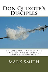Don Quixote's Disciples 