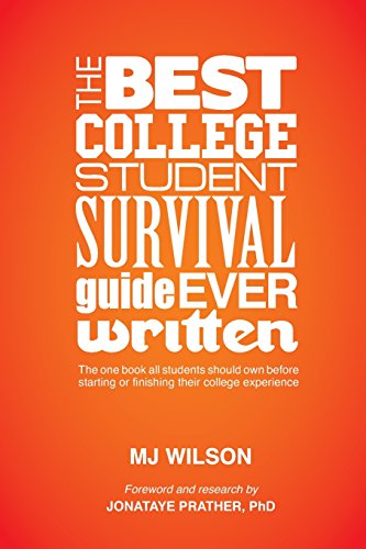 The Best College Student Survival Guide Ever Written