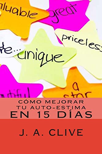 Como Mejorar Tu Auto-Estima en 15 Dias