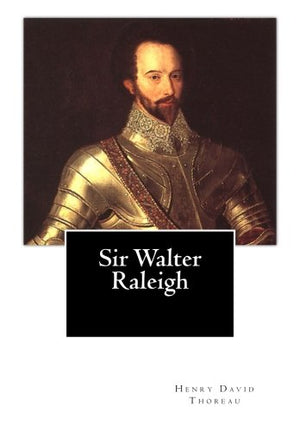 Sir Walter Raleigh