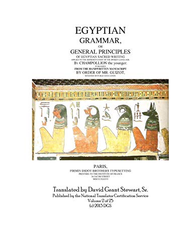 Egyptian Grammar, or General Principles of Egyptian Sacred Writing