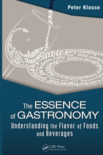 The Essence of Gastronomy