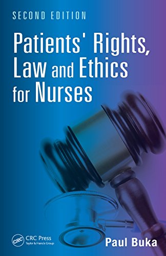 Patients' Rights, Law and Ethics for Nurses