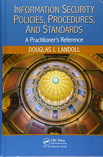 Information Security Policies, Procedures, and Standards