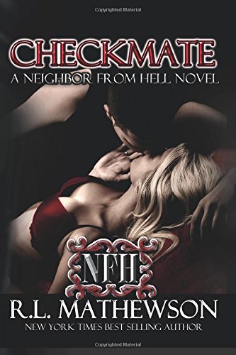 Checkmate: A Neighbor From Hell (Volume 3)
