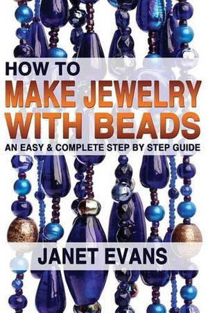 How To Make Jewelry With Beads