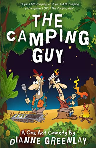 The Camping Guy (A One Act Comedy)