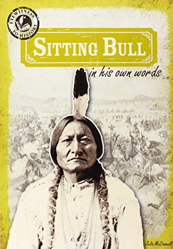 Sitting Bull in His Own Words