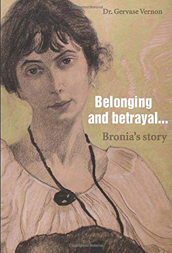 Belonging and Betrayal: Bronia's story