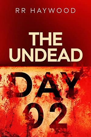 The Undead. Day Two