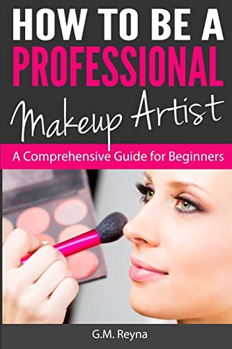 How to be a Professional Makeup Artist