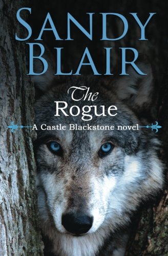 The Rogue (A Castle Blackstone Novel)
