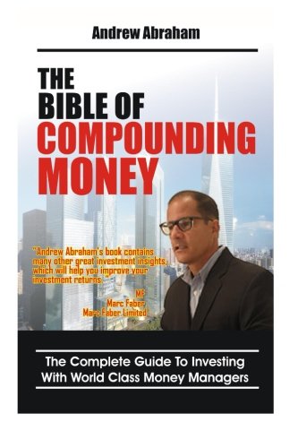 The Bible of Compounding Money with World Class Money Managers (Trend Following Mentor)