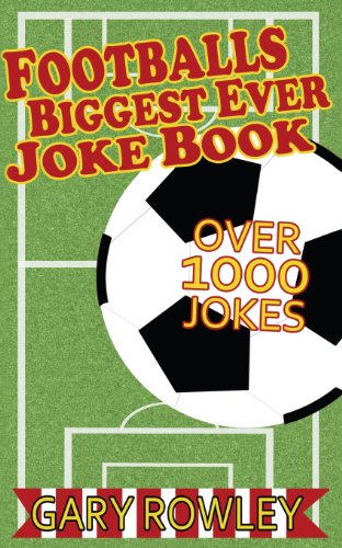 Footballs Biggest Ever Joke Book