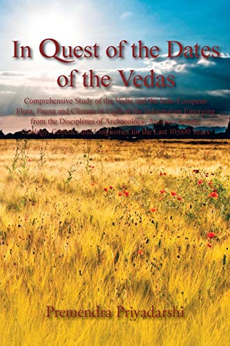 In Quest of the Dates of the Vedas